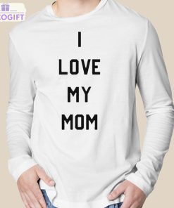 ashton kutcher i love my mom shirt 3