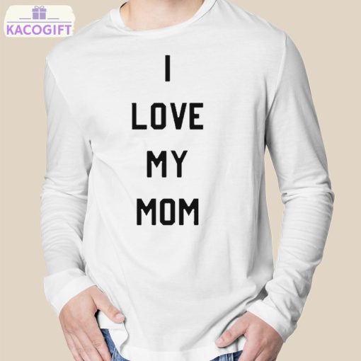 ashton kutcher i love my mom shirt 3