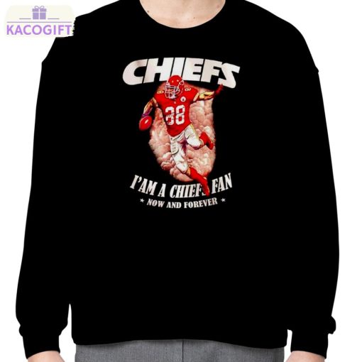 chiefs i m a chiefs fan now and forever t shirt 4