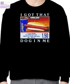 costco hot dog i got that dog in me shirt 4