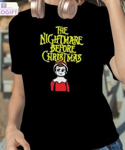 elf on the shelf the nightmare before christmas shirt 2