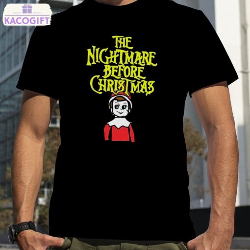 elf on the shelf the nightmare before christmas shirt