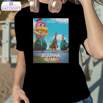 funny new squid game inspired poster for chicken run 2 dawn of the nugget squawk game t shirt 2