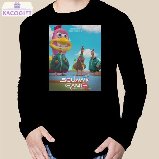 funny new squid game inspired poster for chicken run 2 dawn of the nugget squawk game t shirt 3