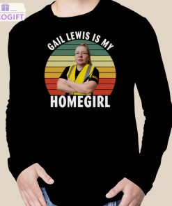 gail lewis is my homegirl graphic shirt 3