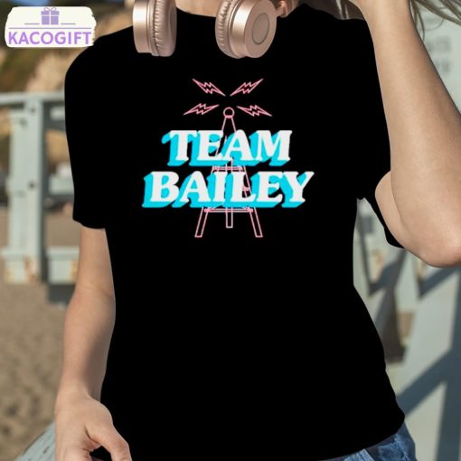 team bailey shirt 2