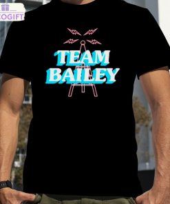 team bailey shirt