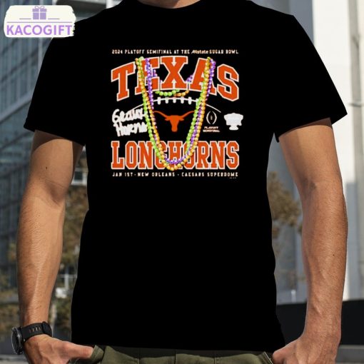 texas longhorns 2024 playoff semifinal at the allstate sugar bowl shirt