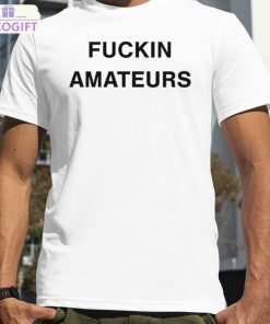 the big lebowski fuckin amateurs shirt