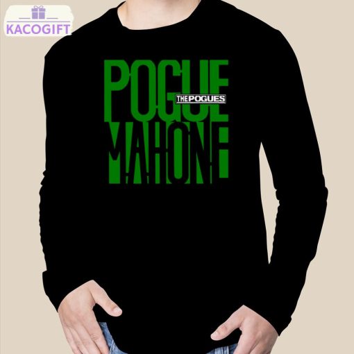 the pogues mahone green shirt 3