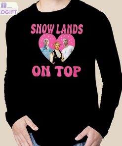 the snow lands on top of me t shirt 3