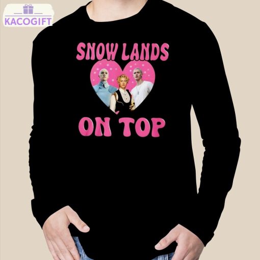 the snow lands on top of me t shirt 3