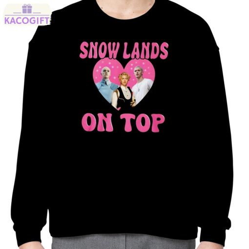 the snow lands on top of me t shirt 4