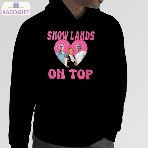 the snow lands on top of me t shirt 5