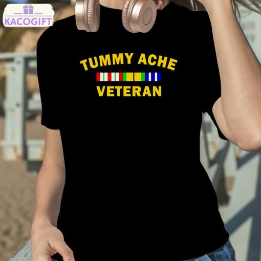 tummy ache veteran shirt 2