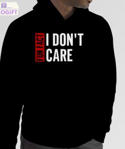 tyson james fun fact i don t care t shirt 5