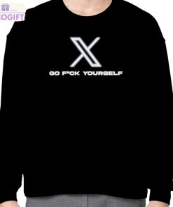 x go fuck yourself shirt 4