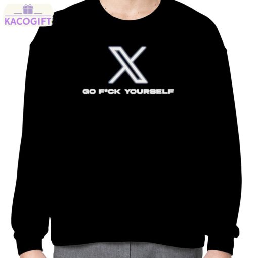 x go fuck yourself shirt 4